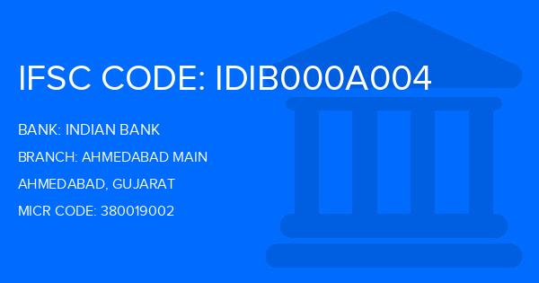 Indian Bank Ahmedabad Main Branch IFSC Code