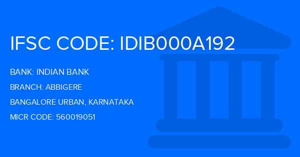 Indian Bank Abbigere Branch IFSC Code