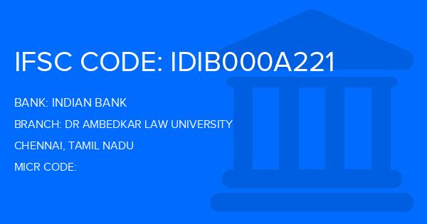 Indian Bank Dr Ambedkar Law University Branch IFSC Code