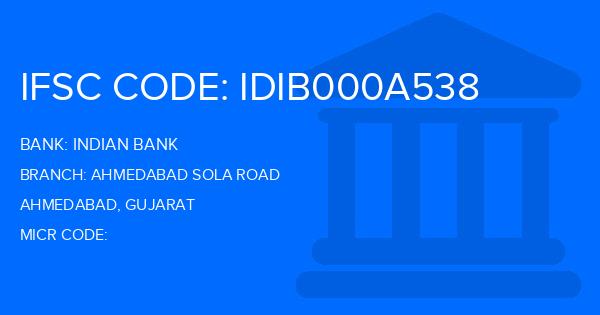 Indian Bank Ahmedabad Sola Road Branch IFSC Code