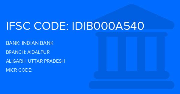 Indian Bank Aidalpur Branch IFSC Code