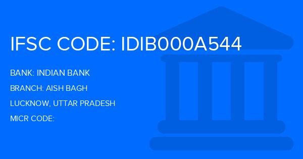 Indian Bank Aish Bagh Branch IFSC Code