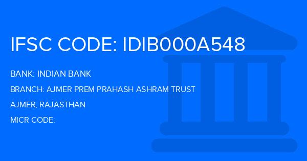 Indian Bank Ajmer Prem Prahash Ashram Trust Branch IFSC Code