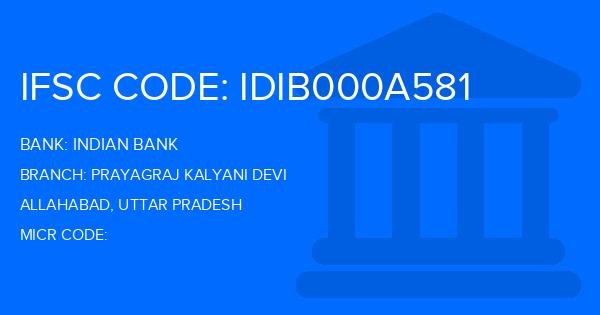 Indian Bank Prayagraj Kalyani Devi Branch IFSC Code