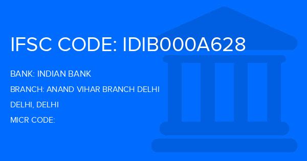 Indian Bank Anand Vihar Branch Delhi Branch IFSC Code