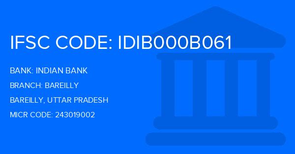 Indian Bank Bareilly Branch IFSC Code