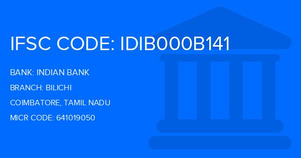 Indian Bank Bilichi Branch IFSC Code