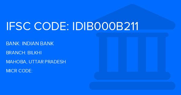 Indian Bank Bilkhi Branch IFSC Code