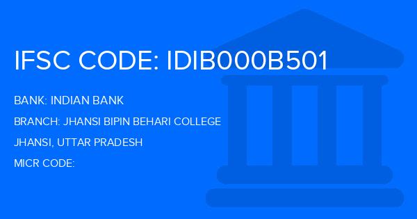 Indian Bank Jhansi Bipin Behari College Branch IFSC Code