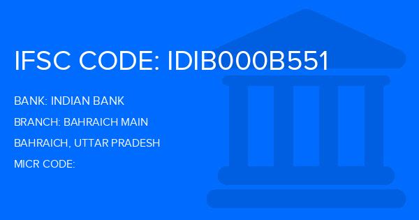 Indian Bank Bahraich Main Branch IFSC Code