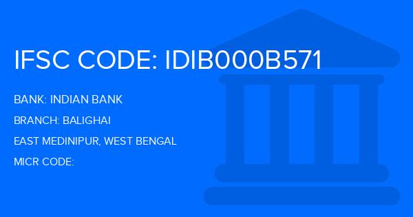Indian Bank Balighai Branch IFSC Code