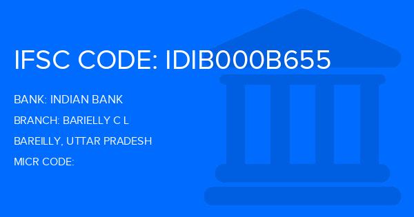 Indian Bank Barielly C L Branch IFSC Code