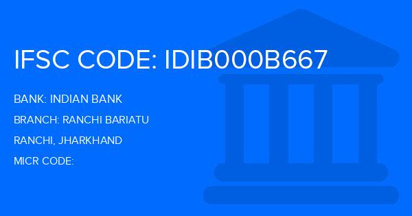 Indian Bank Ranchi Bariatu Branch IFSC Code