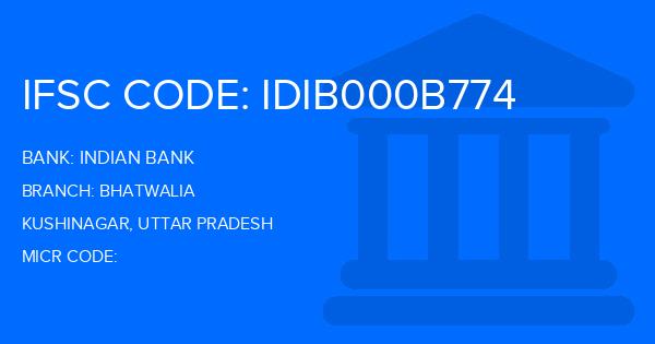 Indian Bank Bhatwalia Branch IFSC Code
