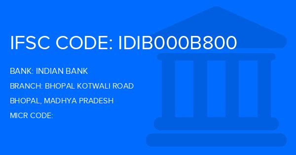 Indian Bank Bhopal Kotwali Road Branch IFSC Code