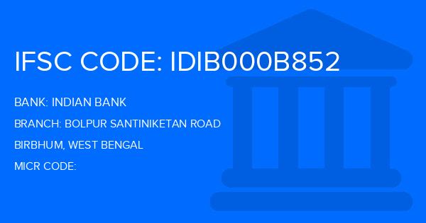 Indian Bank Bolpur Santiniketan Road Branch IFSC Code
