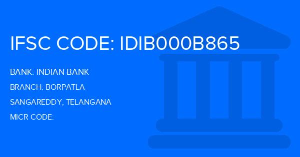 Indian Bank Borpatla Branch IFSC Code