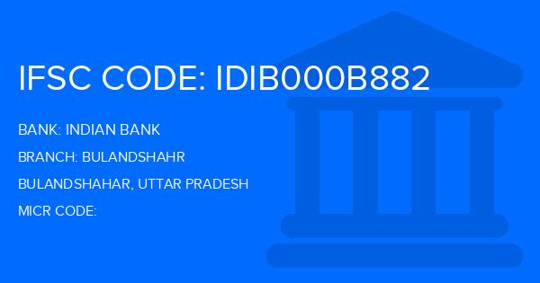 Indian Bank Bulandshahr Branch IFSC Code