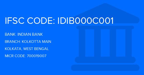 Indian Bank Kolkotta Main Branch IFSC Code