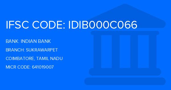 Indian Bank Sukrawarpet Branch IFSC Code