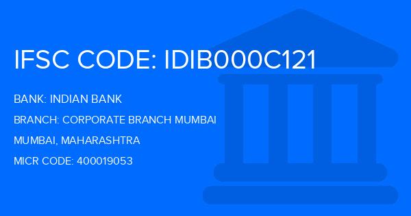 Indian Bank Corporate Branch Mumbai Branch IFSC Code
