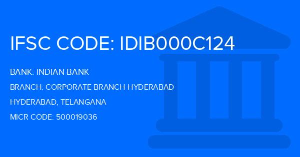 Indian Bank Corporate Branch Hyderabad Branch IFSC Code