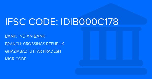 Indian Bank Crossings Republik Branch IFSC Code