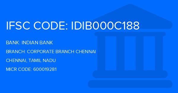 Indian Bank Corporate Branch Chennai Branch IFSC Code