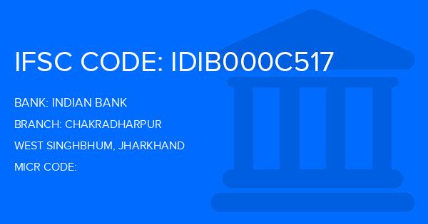 Indian Bank Chakradharpur Branch IFSC Code