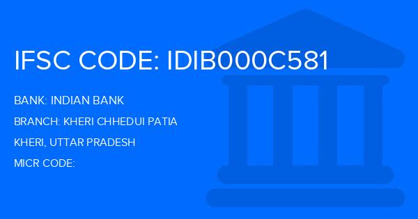 Indian Bank Kheri Chhedui Patia Branch IFSC Code
