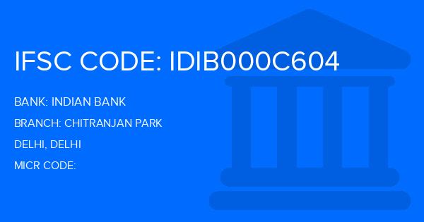 Indian Bank Chitranjan Park Branch IFSC Code
