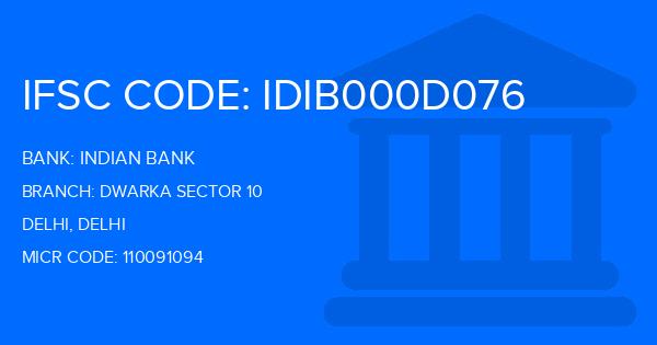 Indian Bank Dwarka Sector 10 Branch IFSC Code