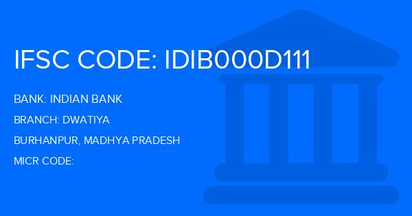 Indian Bank Dwatiya Branch IFSC Code