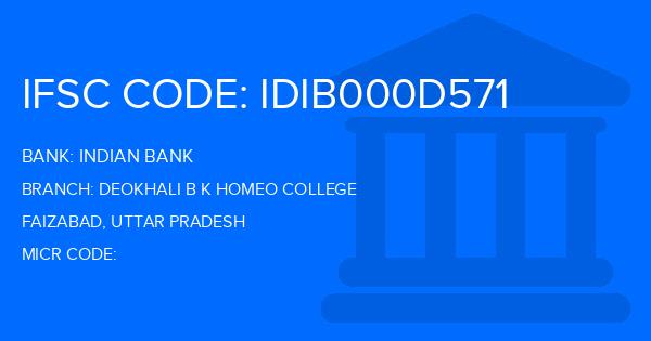 Indian Bank Deokhali B K Homeo College Branch IFSC Code