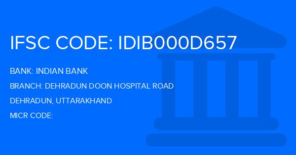 Indian Bank Dehradun Doon Hospital Road Branch IFSC Code