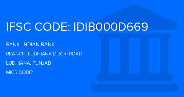 Indian Bank Ludhiana Dugri Road Branch IFSC Code