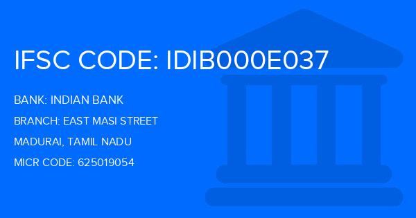 Indian Bank East Masi Street Branch IFSC Code