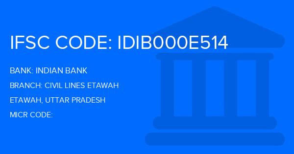 Indian Bank Civil Lines Etawah Branch IFSC Code