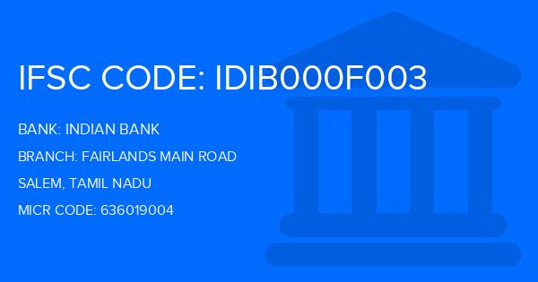 Indian Bank Fairlands Main Road Branch IFSC Code