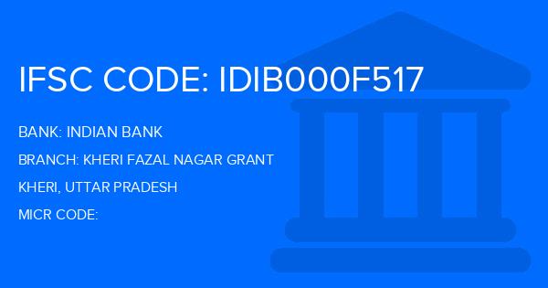 Indian Bank Kheri Fazal Nagar Grant Branch IFSC Code