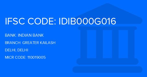 Indian Bank Greater Kailash Branch IFSC Code