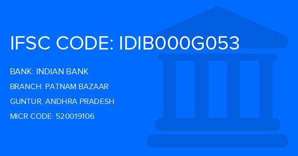 Indian Bank Patnam Bazaar Branch IFSC Code
