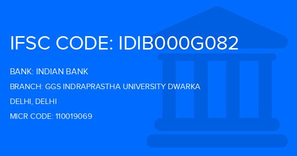 Indian Bank Ggs Indraprastha University Dwarka Branch IFSC Code