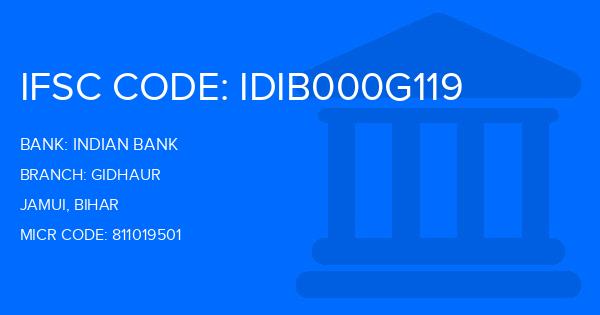 Indian Bank Gidhaur Branch IFSC Code