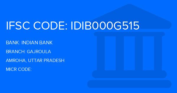 Indian Bank Gajroula Branch IFSC Code
