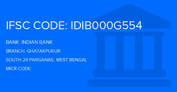 Indian Bank Ghatakpukur Branch IFSC Code