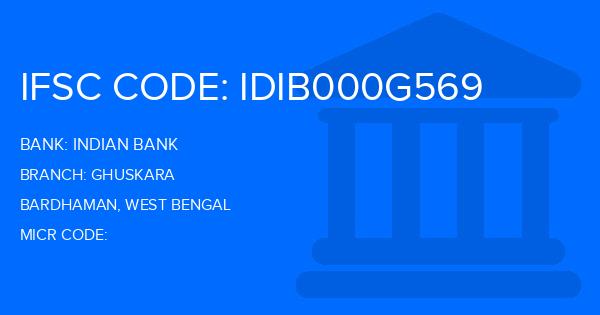 Indian Bank Ghuskara Branch IFSC Code