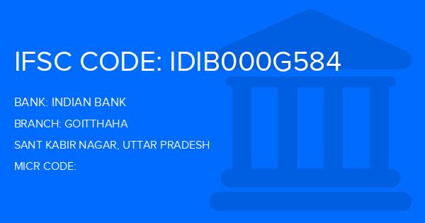 Indian Bank Goitthaha Branch IFSC Code