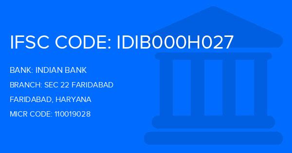 Indian Bank Sec 22 Faridabad Branch IFSC Code