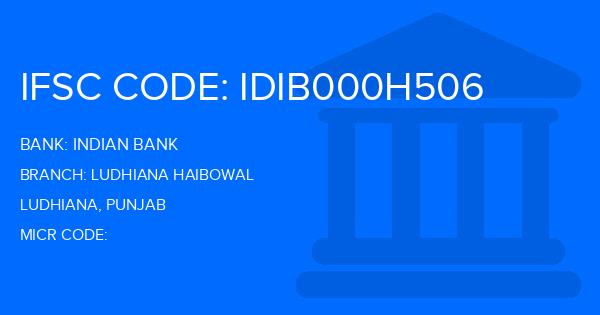 Indian Bank Ludhiana Haibowal Branch IFSC Code